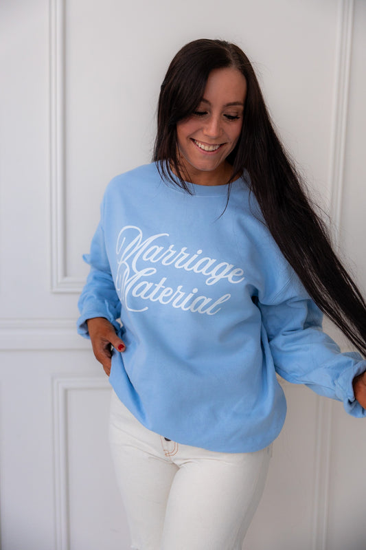 Marriage Material Sweatshirt