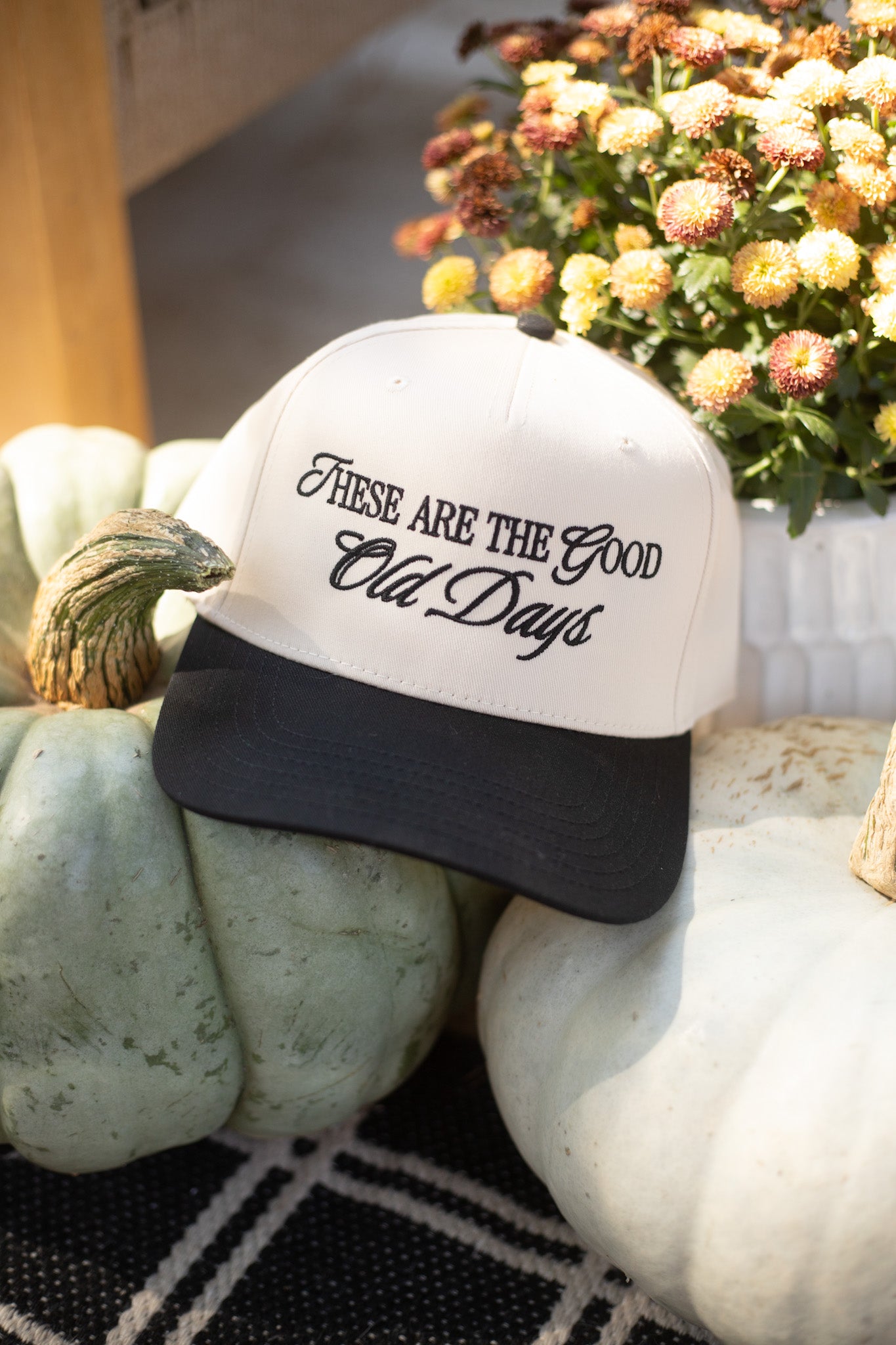 THESE ARE THE GOOD OLD DAYS HAT